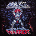 MAX WARRIOR / Max Warrior + demo + live i1985j(2023 reissue)FIERHOUSE C.JXlA []