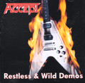 ACCEPT / Restless  & Wild Demos  []