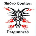 ANDRO COULTON / Dragonhead () []