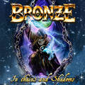 BRONZE / In Chains and Shadows (ex-KRAMP! )@ROCKA ROLLACed@TEXebJ[ []