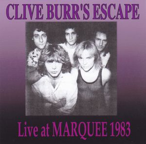 CLIVE BURR'S ESCAPE / LIVE AT MAQUEE 1983 i2CDR)