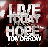 CONCERTO MOON / Live for Today Hope for Tomorrow (2CD)