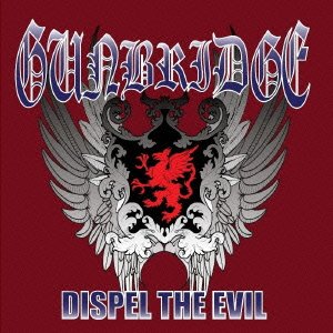 GUNBRIDGE / Dispel the Evil