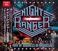 NIGHT RANGER - DAWN OF MADNESS IN AMAGASAKI(2CDR)