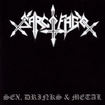 /SARCOFAGO / Sex Drinks & Metal