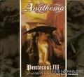 ANATHEMA / PentecostV/Crestfallen []