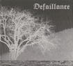 /DEFAILLANCE / Defillance (digi)