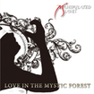 JAPANESE BAND/MANIPULATED SLAVES / Love in the Mystic Forest  