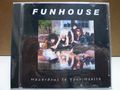 FUNHOUSE / Hazardous To Your Health []