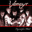 HEAVY METAL/VAMPYR / Cry out For Metal 