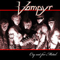 VAMPYR / Cry out For Metal  []