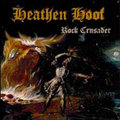 HEATHEN HOOF / Rock Crusader []