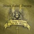 BLACK LABEL SOCIETY / The Song Remains not the Same []