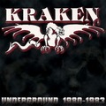KRAKEN / Underground 1980-1983 []