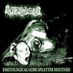/MAGGUT/AUTOPHAGIA / Emetological Gore Splatter Molynsis