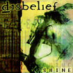 中古２/DISBELIEF / Shine (中古)