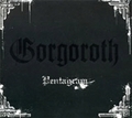 GORGOROTH / Pentagram (digi) []
