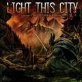 LIGHT THIS CITY / Stormchaser (j []