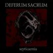 /DEFERUM SACRUM / Septicaemia