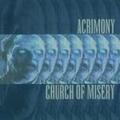 CHURCH OF MISERY/ACRIMONY / Split []