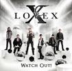/LOVEX / Watch Our ! (国）