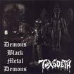 /TOXODETH / Demons Black Metal Demons