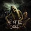 アウトレット　OUTLET/HERETIC SOUL / Born into this Plague