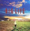 BIG LIFE / Big Life []