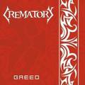 CREMATORY / Greed () []