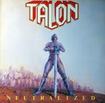 HEAVY METAL/TALON / Neutralized 