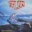 HEAVY METAL/TALON / Never Look Back 
