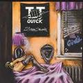 T.T.QUICK /  Sloppy Seconds []