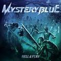 MYSTERY BLUE / Hell & Fury []