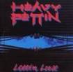 N.W.O.B.H.M./HEAVY PETTIN' / Lettin Loose 