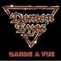 DEMON EYES / Garde A Vue []