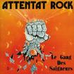 HEAVY METAL/ATTENTAT ROCK / Le Gang des Saigneurs