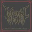 THRASH METAL/INFERNAL DEATH / Triumph of Darkness