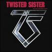 /TWISTED SISTER / You Can't Stop Rock 'N' Roll