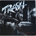TRASH / Burnin Rock []