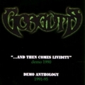 GORGUTS / And then comes Lividity/Demo Anthology []