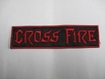 SMALL PATCH/Metal Rock/CROSS FIRE (sp)