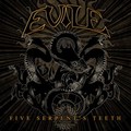 EVILE / Five Serpent's Teeth  []