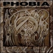 /PHOBIA / Serenity through Pain