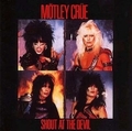 MOTLEY CRUE / Shout at the Devil () []