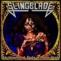 SLINGBLADE / The Unpredicted Deeds of Molly Black []