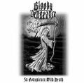 BLOODY VENGEANCE / In Conspiracy with Death  []