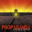 /SACRED HEART / Propaganda