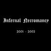 JAPANESE BAND/INFERNAL NECROMANCY / 2001-2002 
