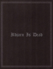 /ILDJARN / Ildjarn is Dead (2CD/A5)