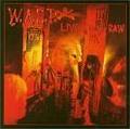 WASP / Live...In the Raw (digi) []